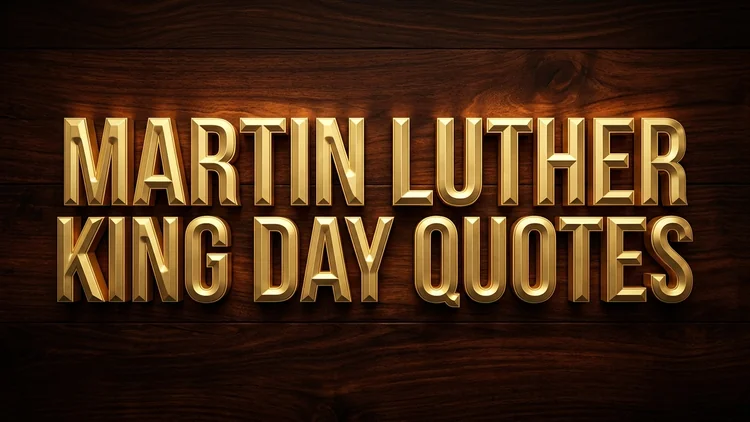 65 Martin Luther King Day Quotes: Commemorating the Dream, Struggle & Eternal Vigilance