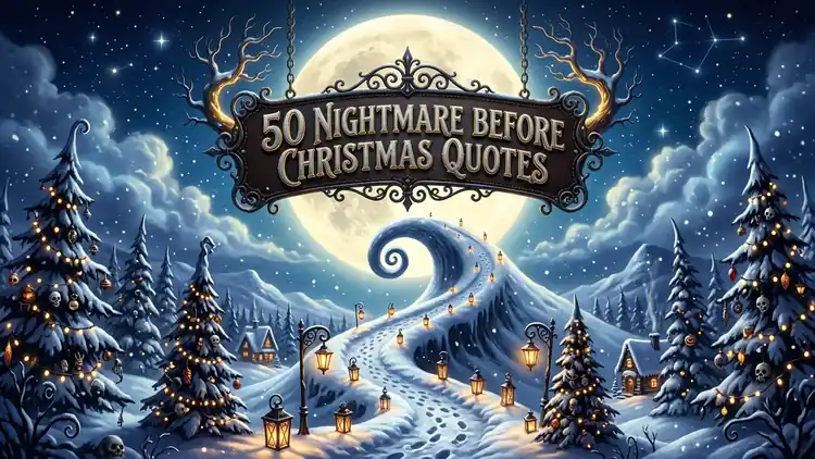 50 Iconic The Nightmare Before Christmas Quotes Exploring Gothic Whimsy & Holiday Satire